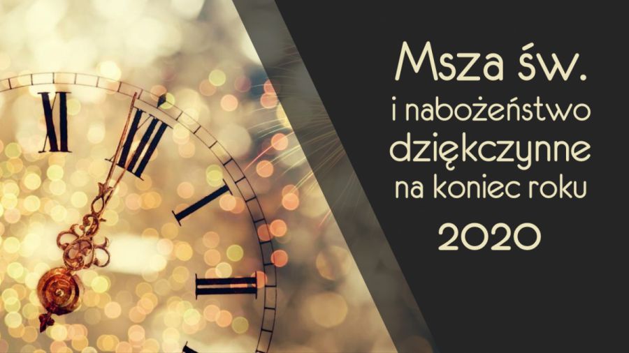 Msza na zakończenie roku 2020