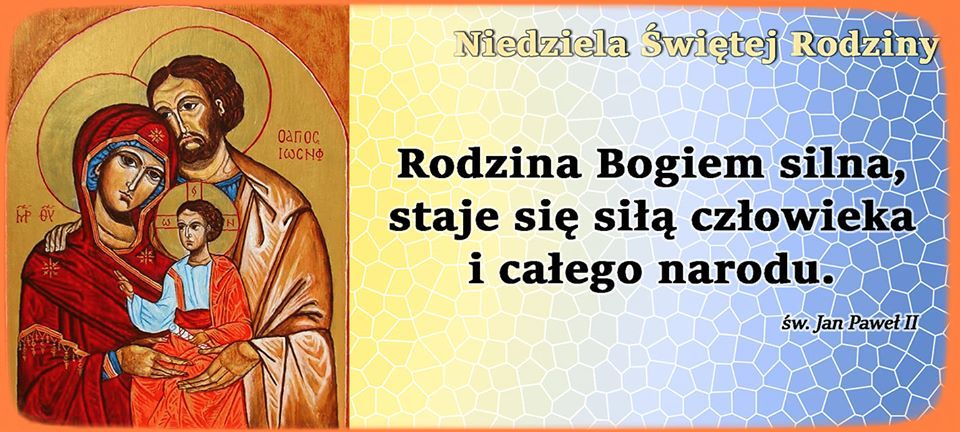 Niedziela Świętej Rodziny 2019